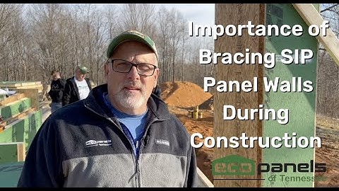 Importance of Bracing SIP Panel Walls During Construction