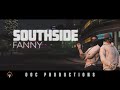 Fanny  southside official music