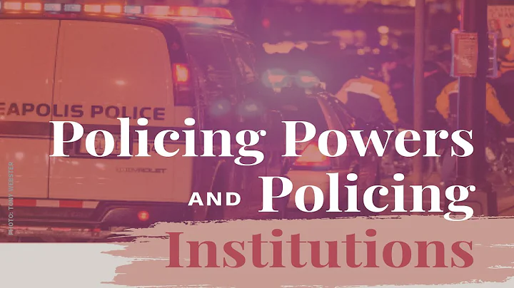 Randall Harp, "Policing Powers and Policing Institutions"
