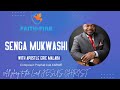 NSENGA MUKWASHI | Apostle ERIC MALABA