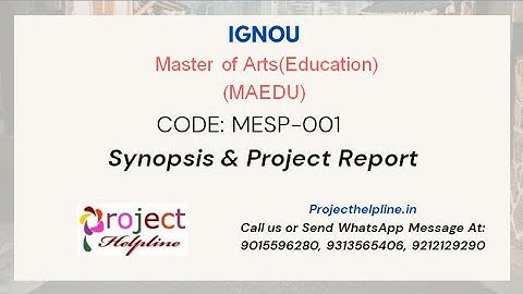 IGNOU MESP-001 FOR PROJECT SYNOPSIS (MAEDU) PROJECT HELP