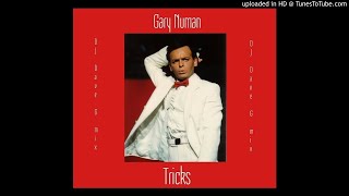 Gary Numan - Tricks (DJ Dave-G mix)