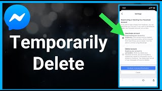 How To Temporarily Deactivate Messenger Account
