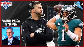 Frank Reich Talks Nick Sirianni Relationship, Jalen Hurts, Building a Staff, \& More | Dan Sileo