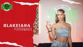 Blakeiana 'Bing Bong' Live On The Radar Performance