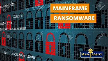 Mainframe Ransomware - An Overview // Maintegrity Inc Mainframe Security