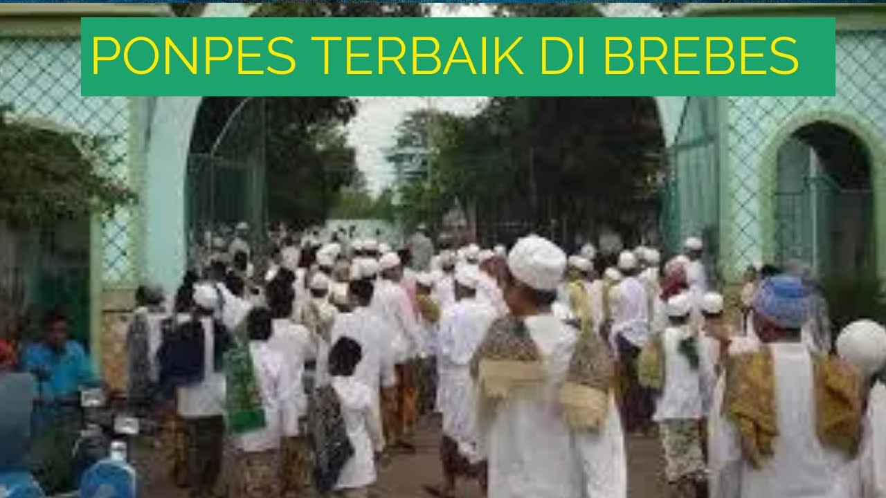PONPES TERBAIK DI BREBES