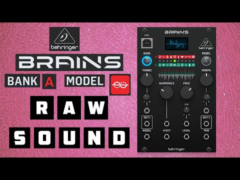 Behringer Brains - A8 - Karplus Strong MODEL - RAW SOUND