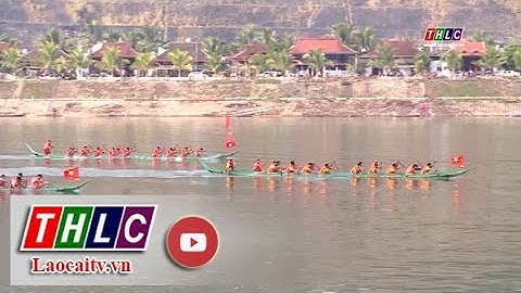 Ấn tượng Lễ hội đua thuyền đuôi én thị xã Mường Lay | THLC