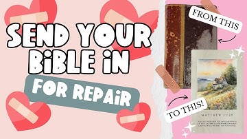 How To Send Your Own Bible for Repair | Custom Rebind & Restoration Process
