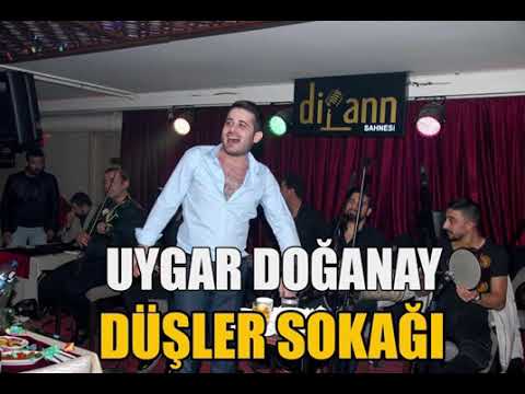 Uygar Doğanay - Düşler Sokağı 2018 Nette İlk