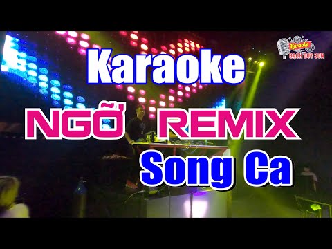 Karaoke Ngỡ REMIX Song Ca Nhạc Sống | Bạch Duy Sơn