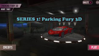 Series 1: Parking Fury 3D-Night Thief screenshot 5