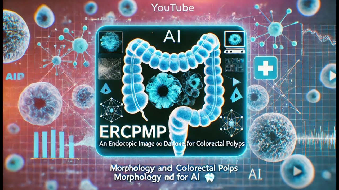 ERCPMP: An Endoscopic Image and Video Dataset for Colorectal Polyps Morphology and Pathology 🧬🔬