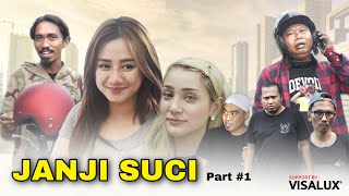 RUWET TV " JANJI SUCI " Part 1