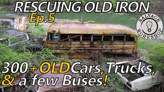 A Tour Through a Forgotten Junk Yard... A TRUE Step BACK in TIME ~ RESCUING OLD IRON ~ Episode 5 P.2