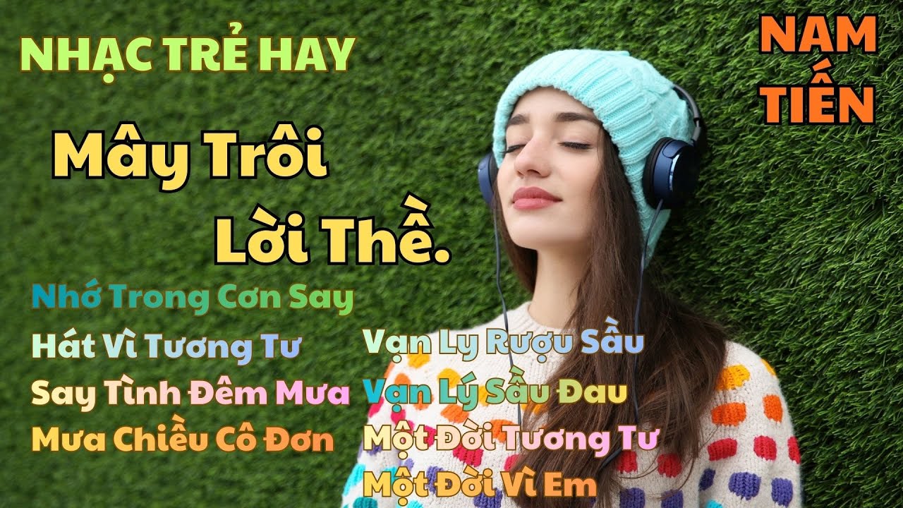 Mây Trôi Lời Thề x Nhớ Trong Cơn Say x Hát Vì Tương Tư x Vạn Ly Rượu Sầu x Vạn Lý Sầu Đau remixhay
