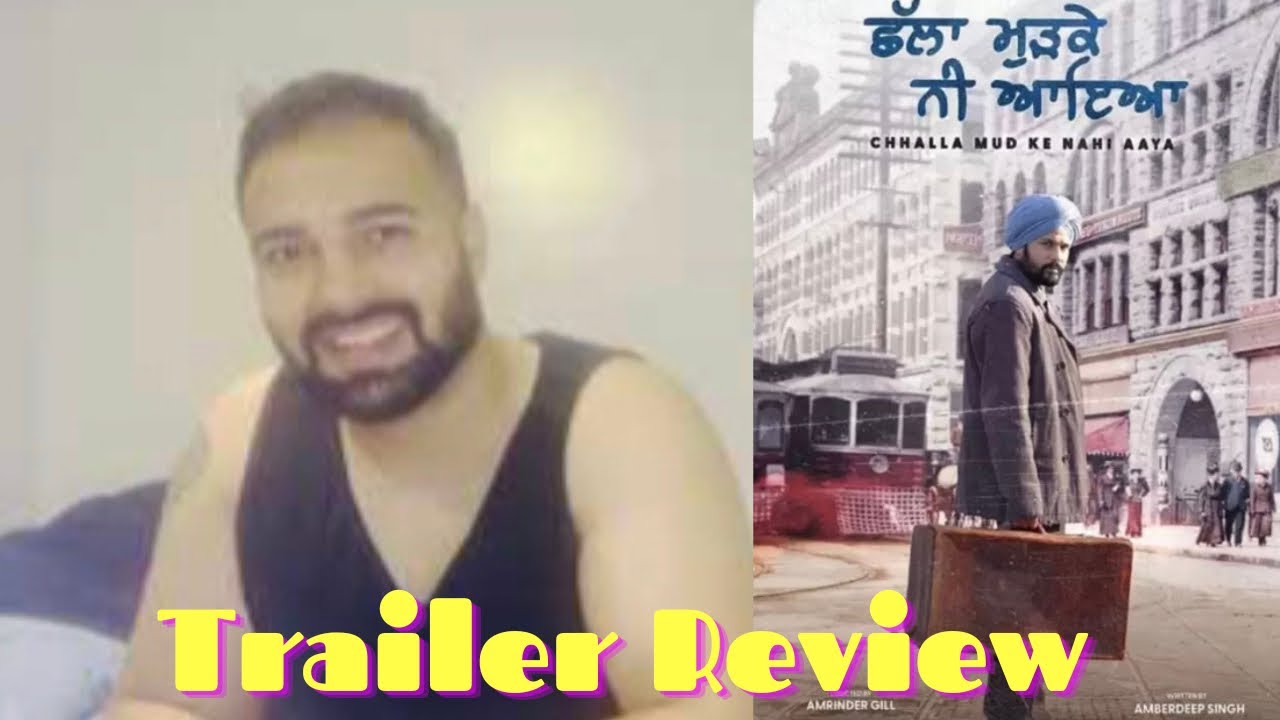 Chhalla Mud Ke Nahi Aaya  Trailer Review | Amrinder Gill | CanadaBi