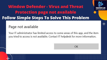 Window Defender -  Virus and Threat Protection Page not Available | Problem Solved | Techfinity Lab