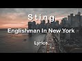 Sting Englishman In New York Lyrics FULL HD HQ Audio