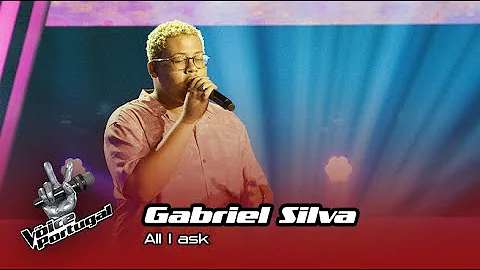 Gabriel Silva  - "All I ask" Blind Audition | The Voice Portugal