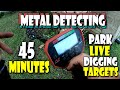 METAL DETECTING! My Reality - 45 Minutes of Park Live Digging Targets