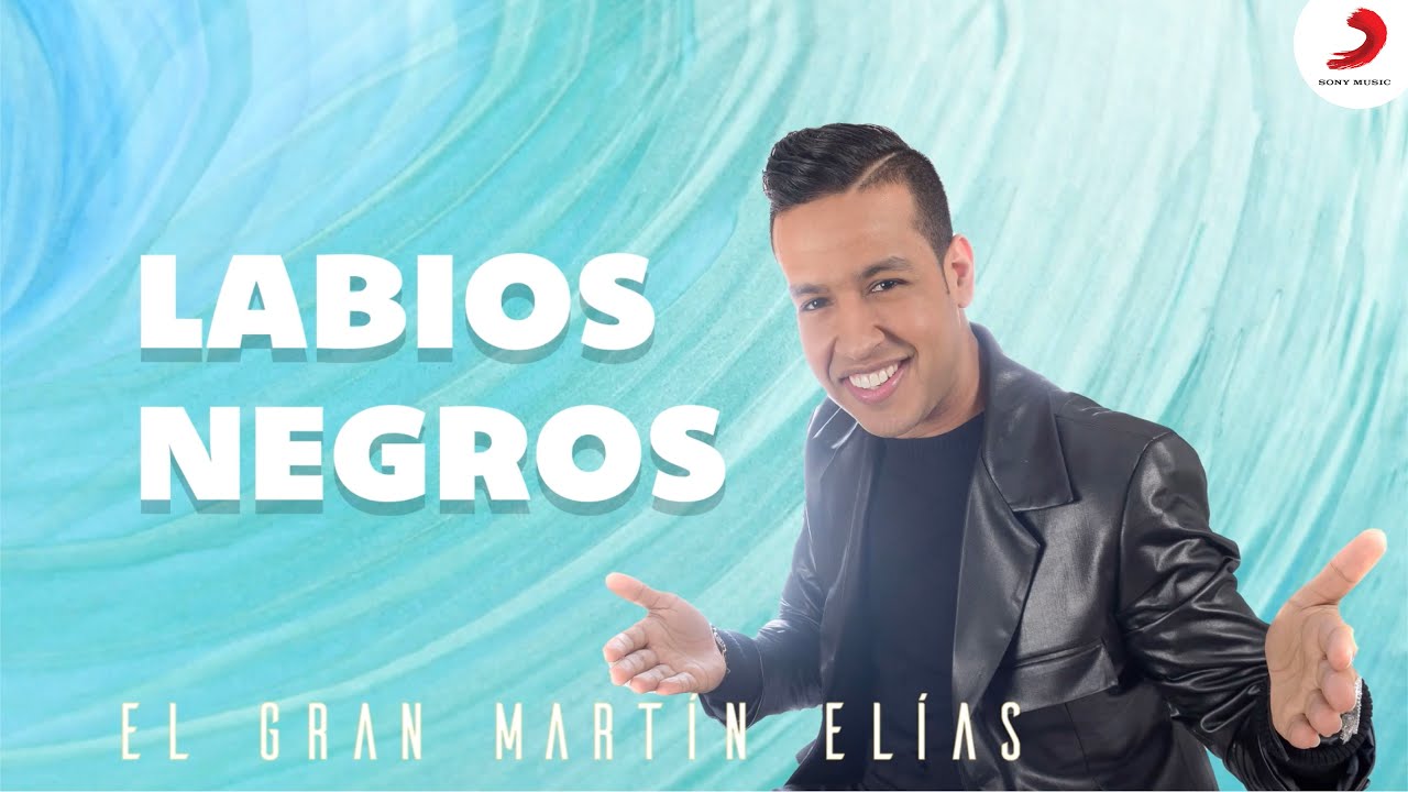Labios Negros, El Gran Martín Elías