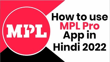 How to use MPL Pro App in Hindi 2022