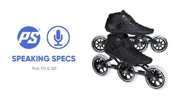 Powerslide Puls 110 & 125 Racing  Skates - Speaking Specs