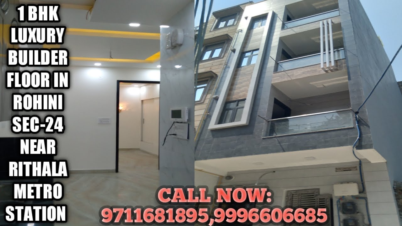 1 bhk Luxury Builder Floor in Rohini sec24 near Rithala Metro Station