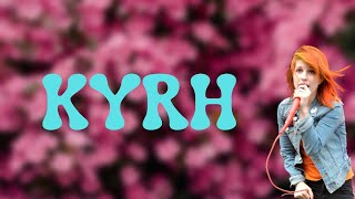 Hayley Williams - KYRHc (Lyrics)