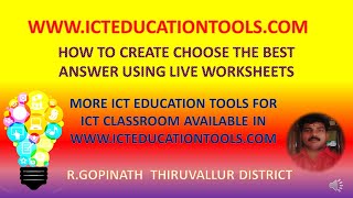 LIVE WORKSHEETS TUTORIAL 1 CHOOSE THE BEST BY R GOPINATH TAMILNADU INDIA 9578141313