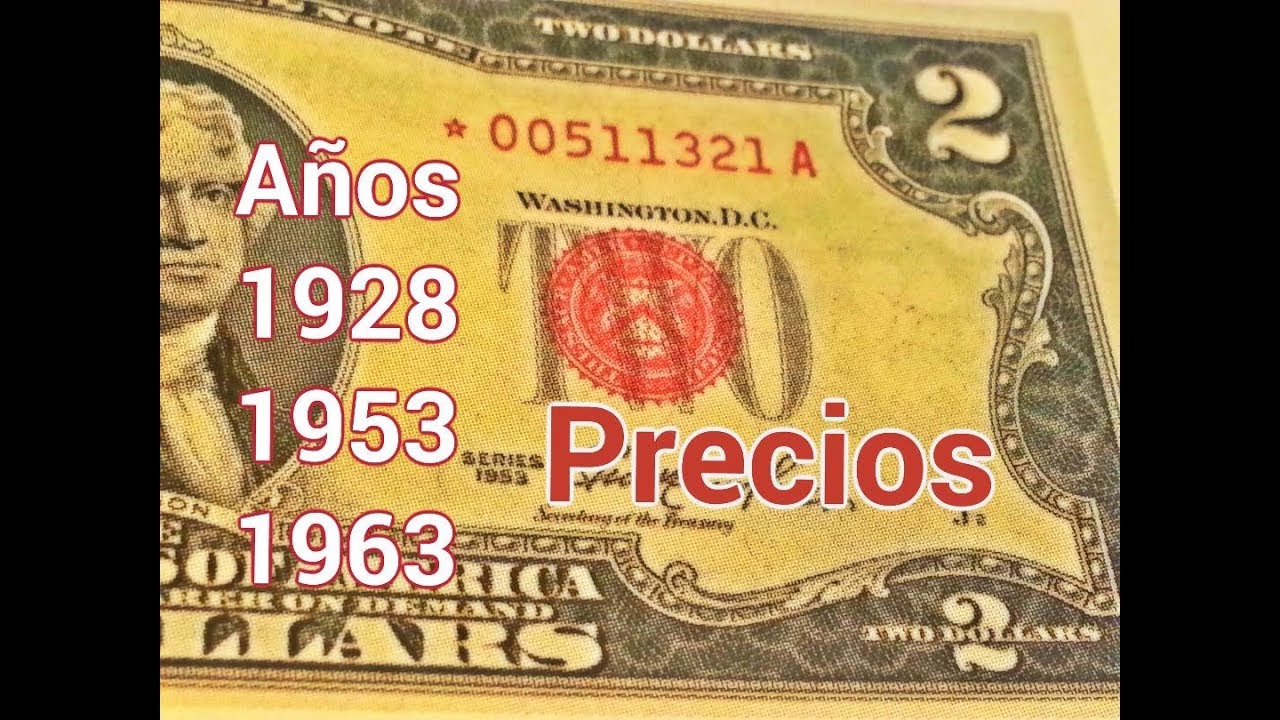 2 Billetes Rojos 1928 1953 1963 Youtube