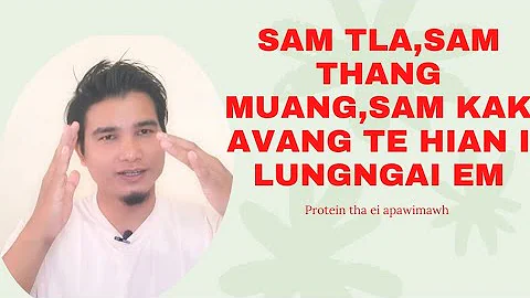 Sam Thang muang || Sam tla || Lung ngai Suh ||  I ...