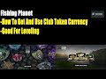 Fishing planet how to get and use club token currency good for leveling