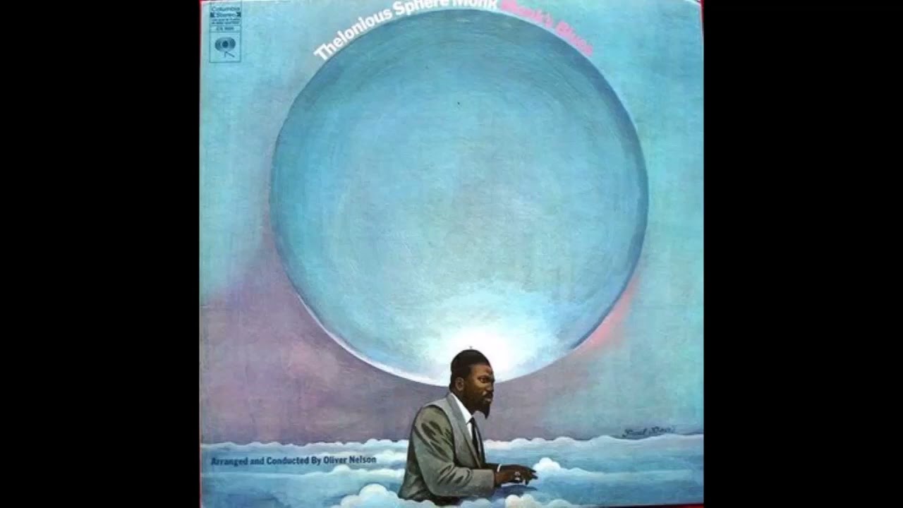 Thelonious Monk - Monk´s Blues -1968 -FULL ALBUM - YouTube
