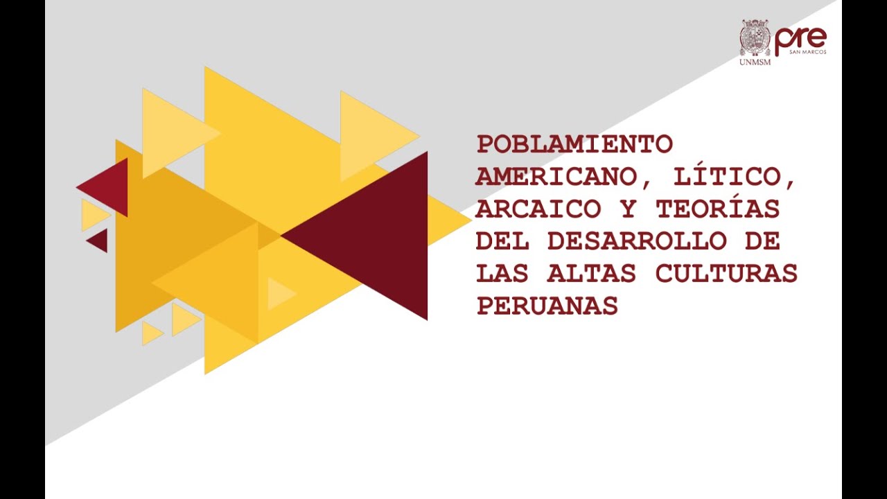 PRE SAN MARCOS 2020-1: SEMANA 2: Historia Tema: Poblamiento americano