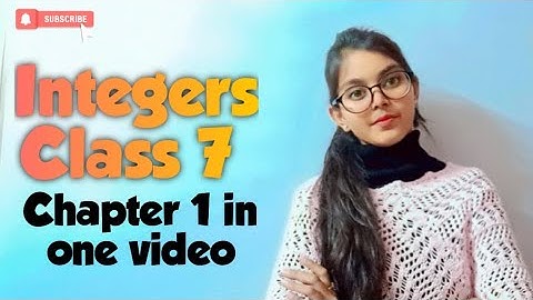 Integers //Class 7// Chapter 1 In One Video //  Tanya Classes