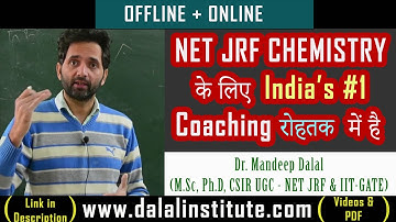 CSIR UGC – NET JRF, IIT GATE and M Sc Chemistry Coaching Rohtak / By Dr. Mandeep Dalal
