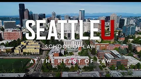 Welcome to Seattle University School of Law
