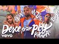 MC Zaac, Anitta, Tyga - Desce Pro Play (PA PA PA)