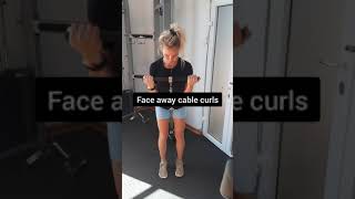 Face Away Cable Curls