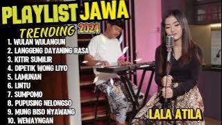 WULAN WULANGUN - LALA ATILA - FULL ALBUM LAGU JAWA VIRAL 2024 ( VIRAL TIKTOK)