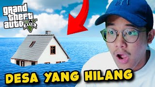 MENEMUKAN DESA YANG HILANG DI GTA 5 !!! GTA 5 MOD