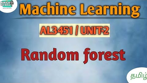 Random forest algorithm in machine learning tamil||AL3451.#machinelearning #supervisedlearning