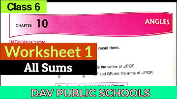 DAV class 6 maths chapter 10 Angles - Worksheet 1 all questions solved