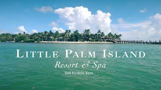 Little Palm Island, An Ultra-Exclusive Resort in The Florida Keys: Paradise Reborn