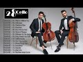 2CELLOS Best Songs   2CELLOS Greatest Hits Full Album