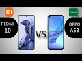 Xiaomi Redmi 10 VS Oppo A53