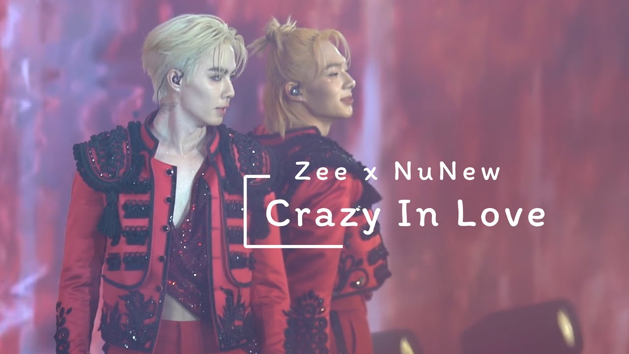 251025 : Crazy In Love (Zee x NuNew) - 𝐙𝐞𝐞𝐍𝐮𝐍𝐞𝐰 𝟐𝐧𝐝